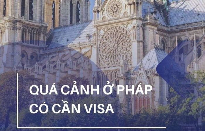 quá cảnh ở Pháp có cần visa