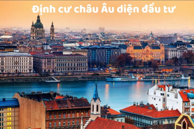 Các chương trình định cư châu Âu diện đầu tư