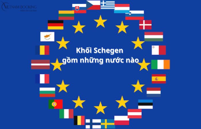 Khối Schengen gồm những nước nào? Xin visa thị thực khối Schengen Châu Âu khó không?