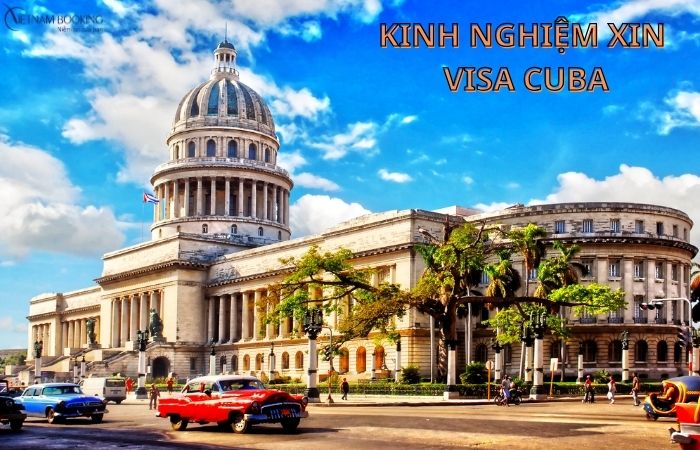 Bật mí kinh nghiệm xin visa Cuba không phải ai cũng biết
