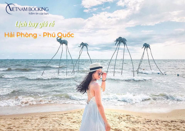 Lịch bay từ Hải Ph&ograve;ng đi Ph&uacute; Quốc 