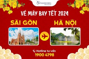 Đã có vé máy bay Tết 2024 Sài Gòn đi Hà Nội giá rẻ