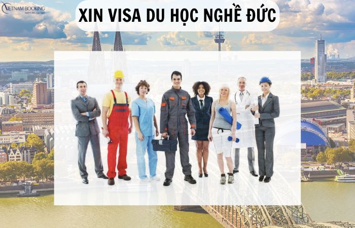 Hướng dẫn chi tiết xin visa du học nghề Đức mới nhất