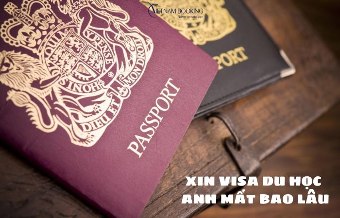 Xin visa du học Anh mất bao lâu?