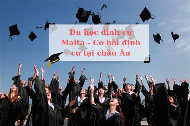 Du học định cư Malta - Cơ hội định cư tại Châu Âu