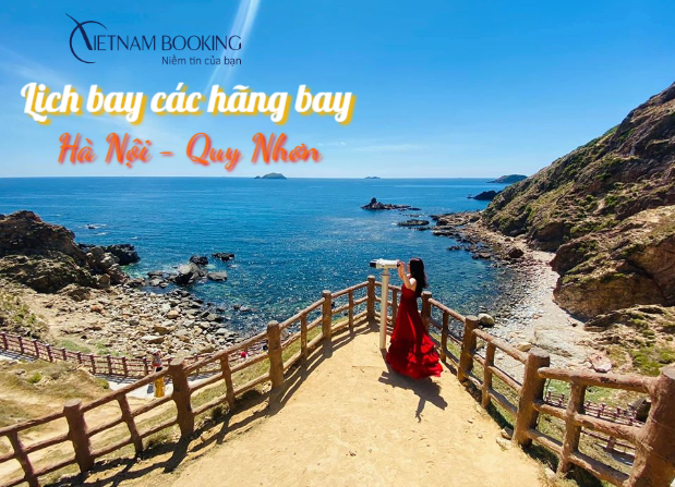 lịch bay từ H&agrave; Nội đi Quy Nhơn