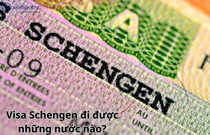 Giải đáp: Visa Schengen đi được những nước nào?