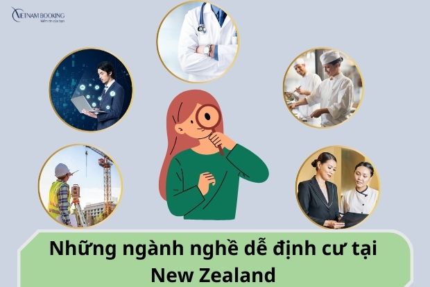 Các ngành dễ định cư tại New Zealand