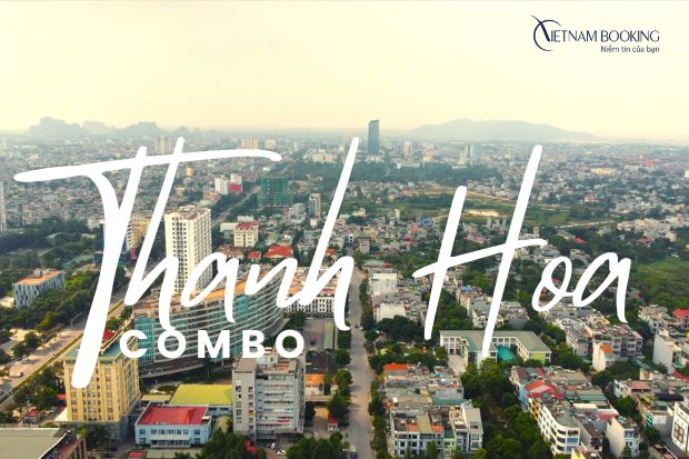 Top 10 combo Thanh Hóa làm “say lòng” du khách