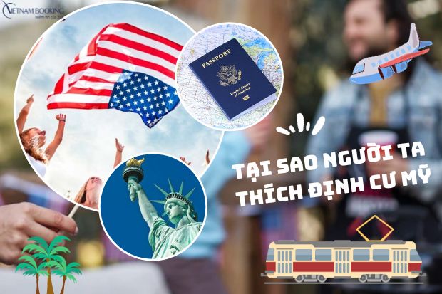 Tại sao người ta thích định cư Mỹ