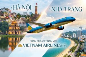 Vé máy bay Vietnam Airlines Hà Nội đi Nha Trang trải nghiệm kỳ nghỉ thiên đường với giá chỉ từ 799.000đ