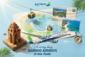 Bay Nha Trang không lo trễ chuyến với vé máy bay Bamboo Airways đi Nha Trang
