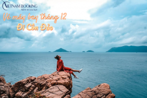 Vé máy bay đi Côn Đảo tháng 12 ưu đãi hấp dẫn