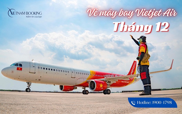 vé máy bay Vietjet Air tháng 12