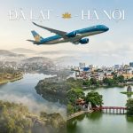 Từ phố núi đến Thủ đô qua vé máy bay Vietnam Airlines Đà Lạt đi Hà Nội từ Vietnam Booking