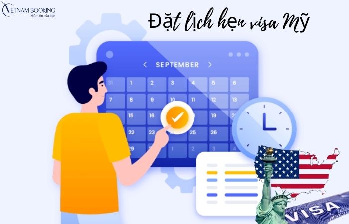 Hướng dẫn cách đặt lịch hẹn visa Mỹ phỏng vấn dễ dàng