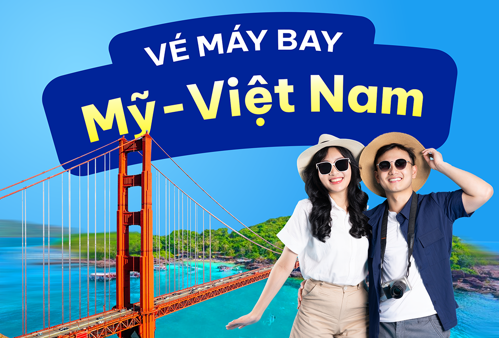 Vé máy bay từ Mỹ về Việt Nam – Đã có chuyến bay thương mại hàng tháng
