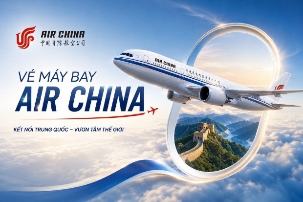V&eacute; m&aacute;y bay Air China - Lựa chọn bay đẳng cấp v&agrave; chất lượng h&agrave;ng đầu