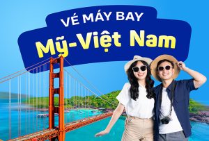 Vé máy bay từ Mỹ về Việt Nam – Đã có chuyến bay thương mại hàng tháng