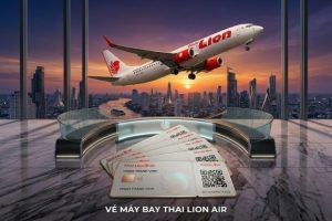 Vé máy bay Thai Lion Air – tự do bay theo cách của bạn