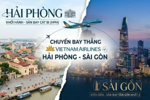 Khám phá cảnh sắc phương Nam bằng vé máy bay Vietnam Airlines Hải Phòng đi Sài Gòn