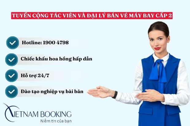 tuyển đại l&yacute; v&eacute; m&aacute;y bay cấp 2