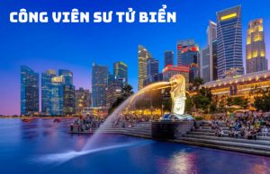 Tour du lịch Singapore 3N2Đ tự do giá tốt dịp Lễ 30/4 khởi hành từ TP.HCM