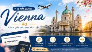 Vé máy bay đi Vienna giá tốt chỉ từ 13.600.000 VNĐ