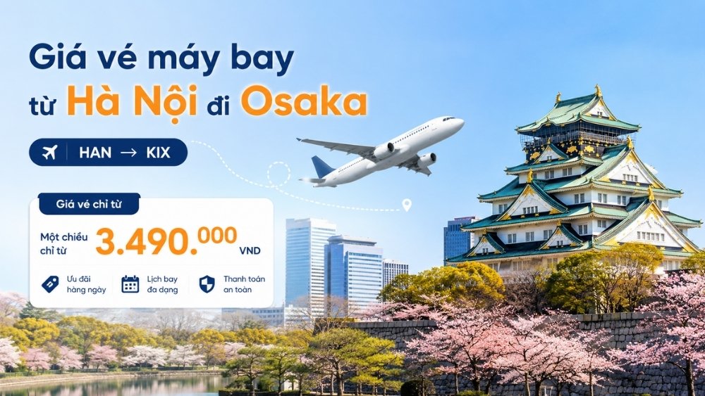 gi&aacute; v&eacute; m&aacute;y bay từ H&agrave; Nội đi Osaka