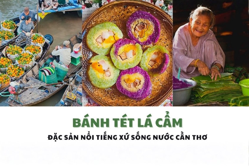 B&aacute;nh t&eacute;t l&aacute; cẩm - Đặc sản nổi tiếng của Cần Thơ