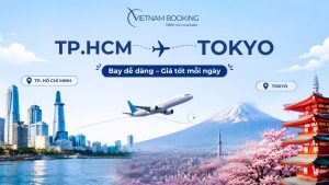 Vé máy bay từ TP.HCM đi Tokyo giá tốt từ 3.500.000 VNĐ