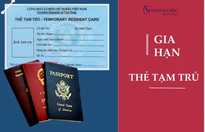 Hồ sơ xin gia hạn thẻ tạm trú