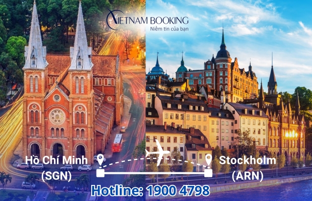 Chặng bay từ TPHCM đi Stockholm được nhiều hãng hàng không nổi tiếng khai thác Vé máy bay từ TPHCM đi Stockholm