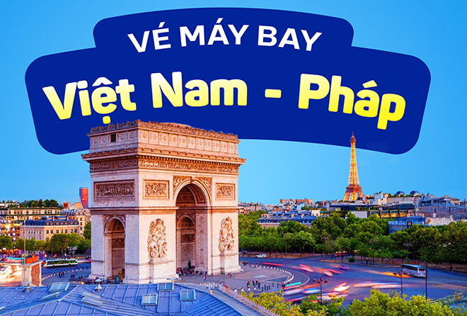 Vé máy bay đi Pháp