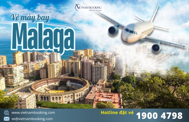 V&eacute; m&aacute;y bay đi Malaga