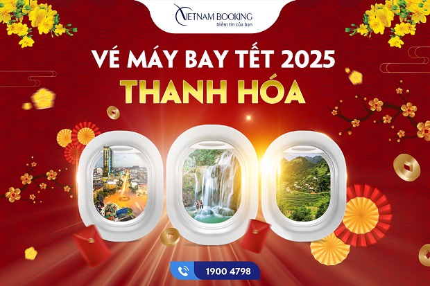 Các hãng hàng không mở bán vé máy bay Tết đi Thanh Hóa với nhiều ưu đãi hấp dẫn chỉ từ 299.000Đ vé máy bay Tết đi Thanh Hóa