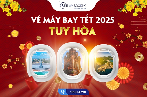 Vé máy bay Tết 2025 đi Tuy Hòa Phú Yên giá tiết kiệm nhất Vé máy bay Tết 2025 đi Tuy Hòa
