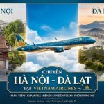 Săn vé máy bay Vietnam Airlines Hà Nội đi Đà Lạt để tận hưởng kỳ nghỉ mơ mộng