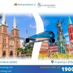 Vé máy bay Vietnam Airlines Hồ Chí Minh đi Frankfurt