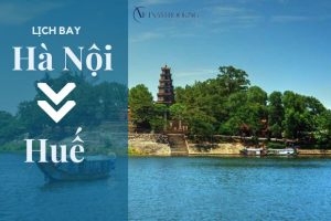 Lịch bay Hà Nội đi Huế