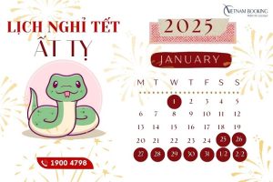 Lịch nghỉ Tết Dương Lịch và Tết Nguyên Đán 2025 mới cập nhật