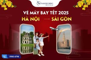 Về nhà thôi! Vé máy bay Tết 2027 Hà Nội Sài Gòn giá tốt để Vietnam Booking lo hết