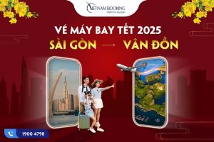 Vé máy bay Tết 2025 Sài Gòn đi Vân Đồn giá rẻ nhất