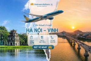 Vé máy bay Vietnam Airlines Hà Nội đi Vinh đại hạ giá chỉ có tại Vietnam Booking