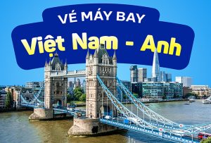 Vé máy bay đi Anh giá rẻ