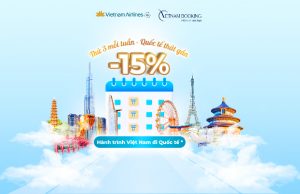 Ưu đãi thứ 3 săn vé máy bay quốc tế Vietnam Airlines giảm 15%