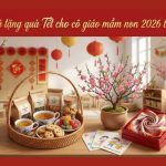 Bỏ túi 30 món quà Tết cho cô giáo mầm non 2026 dẫn đầu xu hướng