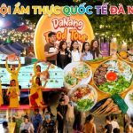 Top món ngon Lễ hội Ẩm thực Đà Nẵng không thể bỏ lỡ năm nay