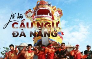 Tất tần tật về lễ hội Cầu Ngư Đà Nẵng cho du khách