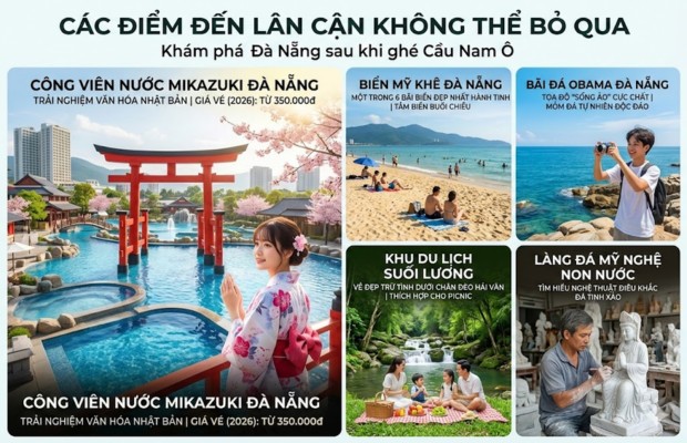 C&aacute;c điểm đến l&acirc;n cận kh&ocirc;ng thể bỏ qua